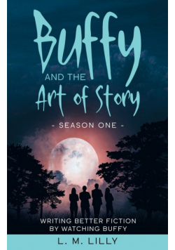 Buffy and the Art of Story