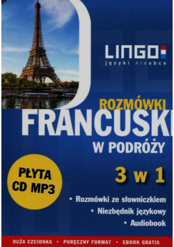 Francuski w podróży Rozmówki 3 w 1 + CD
