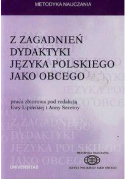 Z zagadnień dydaktyki języka polskiego jako obcego