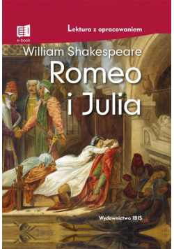 Romeo i Julia. Lektura z opracowaniem TW