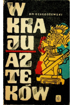 W kraju Azteków
