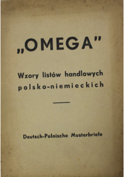 Omega Wzory listów handlowych polsko niemieckich 1939 r.