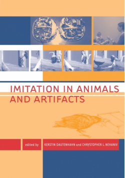 Imitation in Animals and Artifacts