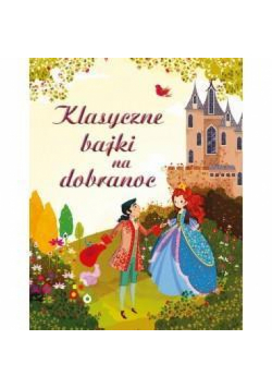 Klasyczne bajki na dobranoc
