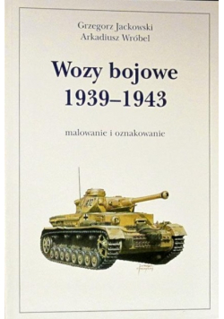 Wozy bojowe 1939 - 1943