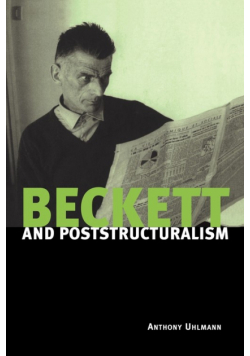 Beckett and Poststructuralism