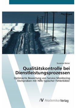 Qualitätskontrolle bei Dienstleistungsprozessen