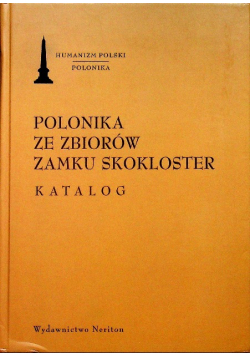 Polonika ze zbiorów zamku skokloster