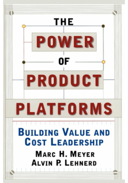 The Power of Product Platforms