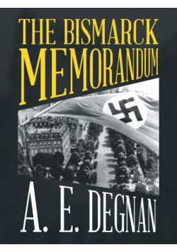 The Bismarck Memorandum