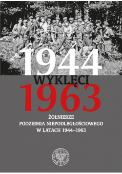 Wyklęci 1944 - 1963