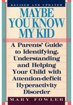 Maybe You Know My Kid 3rd Edition