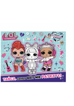 L.O.L. Surprise! Zabawa w kolory