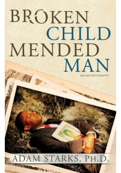 Broken Child Mended Man