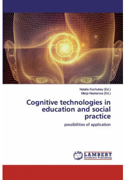 Cognitive technologies in education and social practice