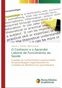O Conhecer e o Aprender Laboral de Funcionários da Saúde