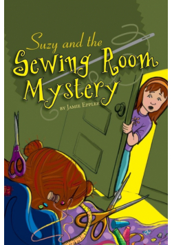 Suzy and the Sewing Room Mystery