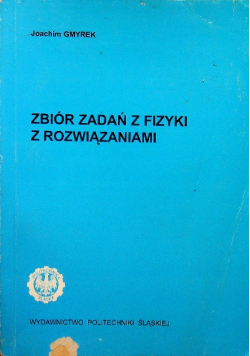 Zbiór zadań z fizyki z rozwiązaniami