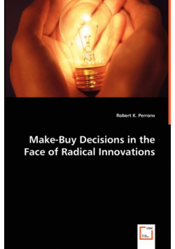 Make-Buy Decisions in the Face of Radical Innovations