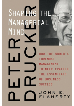 Peter Drucker Managerial Mind P