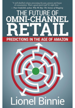 The Future of Omni-Channel Retail