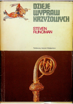 Dzieje wypraw krzyżowych tom III