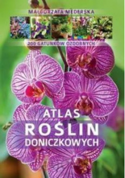 Atlas roślin doniczkowych 200 gatunków