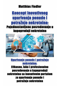 Koncept inovativnog uparivanja ponude i potražnje nekretnina