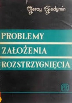 Problemy założenia rozstrzygnięcia