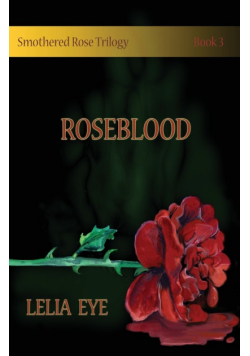 Smothered Rose Trilogy Book 3