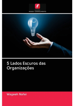 5 Lados Escuros das Organizações