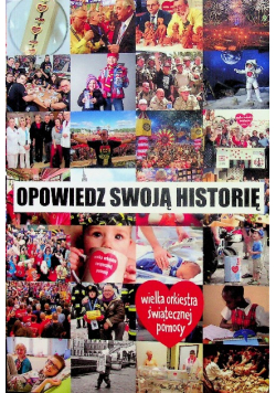 Owsiak opowiedz swoją historię
