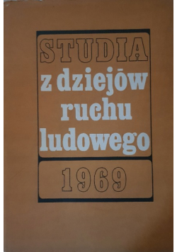 Studia z dziejów ruchu ludowego 1969