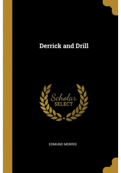 Derrick and Drill