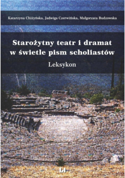 Starożytny teatr i dramat w świetle pism...