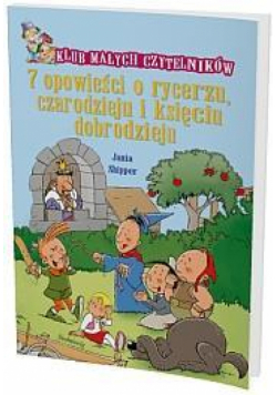 7 op. o rycerzu czarodzieju i księciu dobrodzieju
