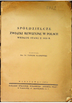 Spółdzielcze związki rewizyjne w Polsce edług stanu z 1933 r. 1935 r.