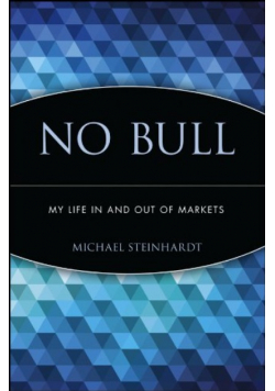 No Bull My Life In and Out of Markets