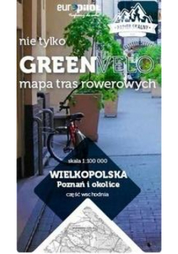 Wielkopolska. Poznań i okolice-cz.wsch. Mapa tras