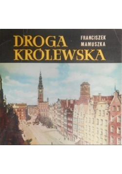 Droga Królewska w Gdańsku
