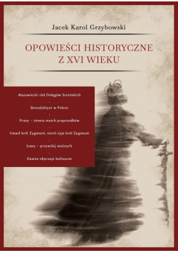 Opowieści historyczne z XVI wieku