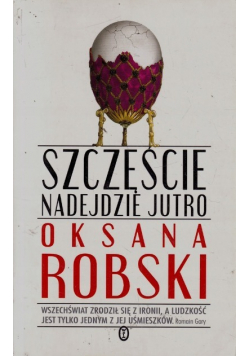 Szczęście nadejdzie jutro