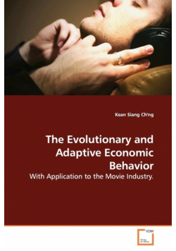 The Evolutionary and Adaptive Economic Behavior