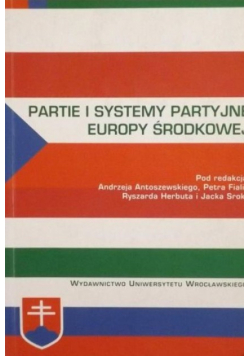Partie i systemy partyjne Europy Środkowej