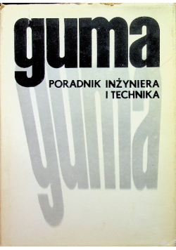 Guma Poradnik inżyniera i technika