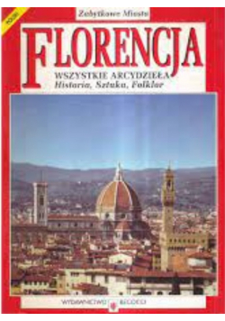 Florencja  Wszystkie Arcydzieła