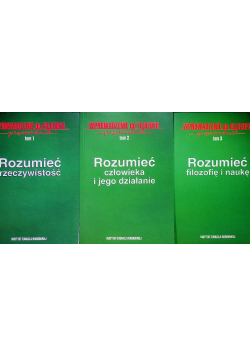 Wprowadzenie do filozofii Rozumieć rzeczywistość tom 1 do 3