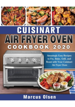 Cuisinart Air Fryer Oven Cookbook -2020