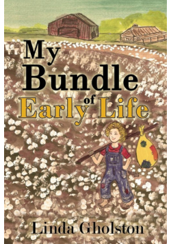My Bundle of Early Life