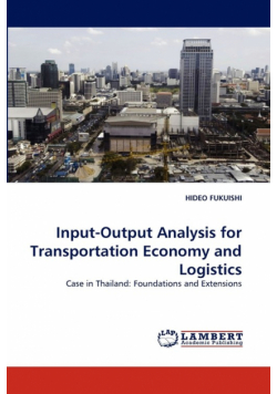 Input-Output Analysis for Transportation Economy and Logistics